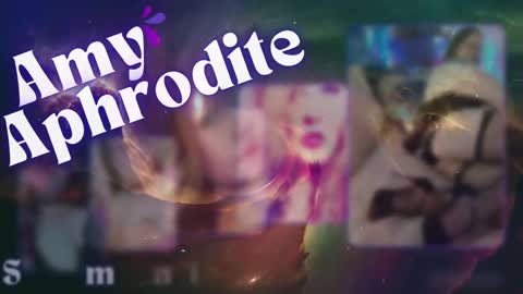  Amy Aphrodite  online show from February 24, 5:00 am