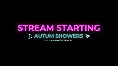 Snapshot of autum_showers chatting on September 28, 10:04 pm Autum Showers online show from September 28, 10:04 pm