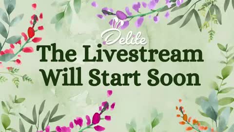 DeLite  Next stream on Wednesday or Thurdsay  online show from April 10, 1:49 pm